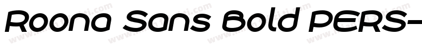 Roona Sans Bold PERS字体转换